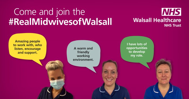 Come And Join The Realmidwivesofwalsall Walsall Healthcare Nhs Trust